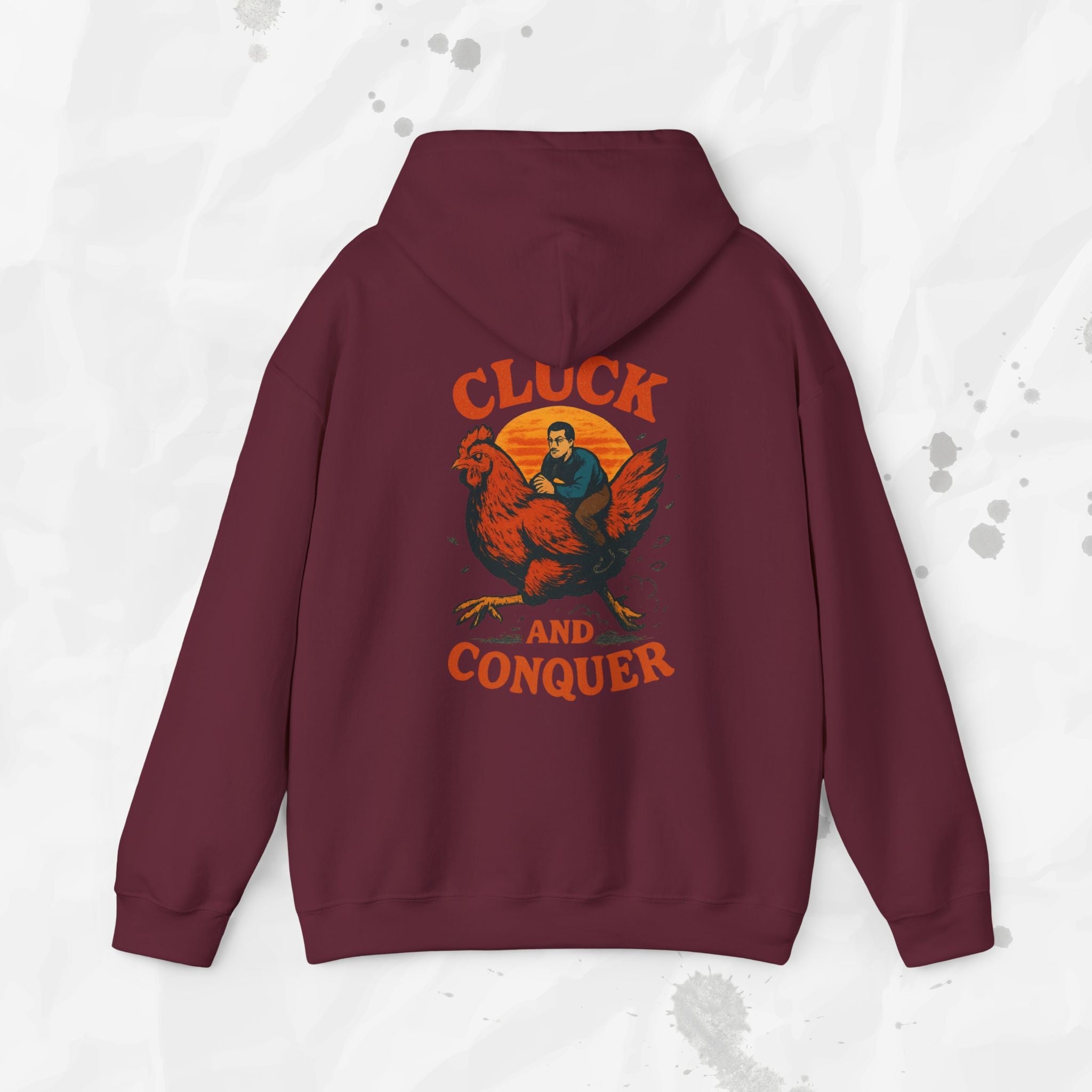 Cluck and Conquer - Hoodie