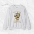 It's Fine We're All Rotting - Crewneck Sweatshirt