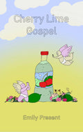 Cherry Lime Gospel, by Emily Present