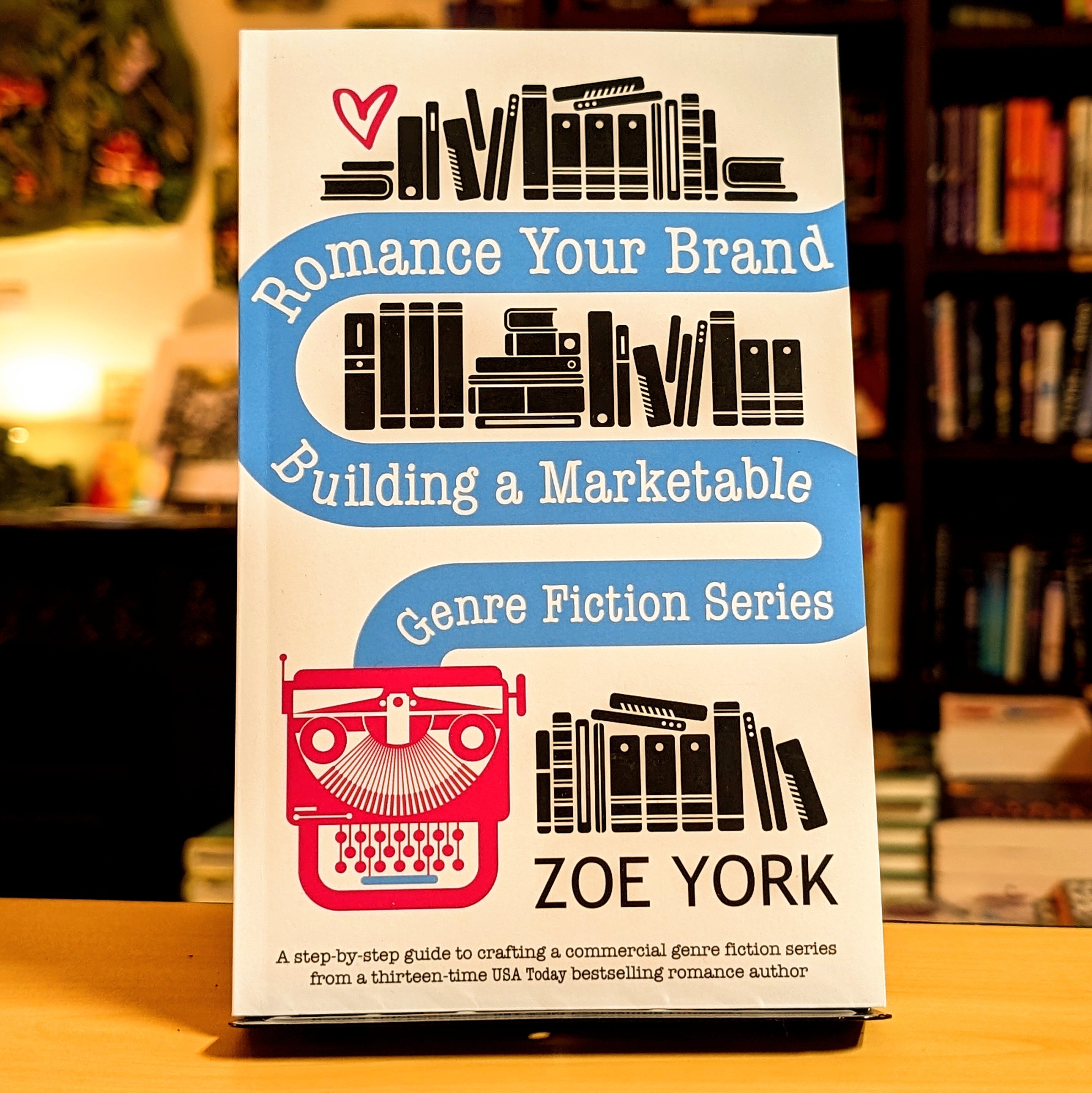 Romance Your Brand: Building a Marketable Genre Fiction Series (1)