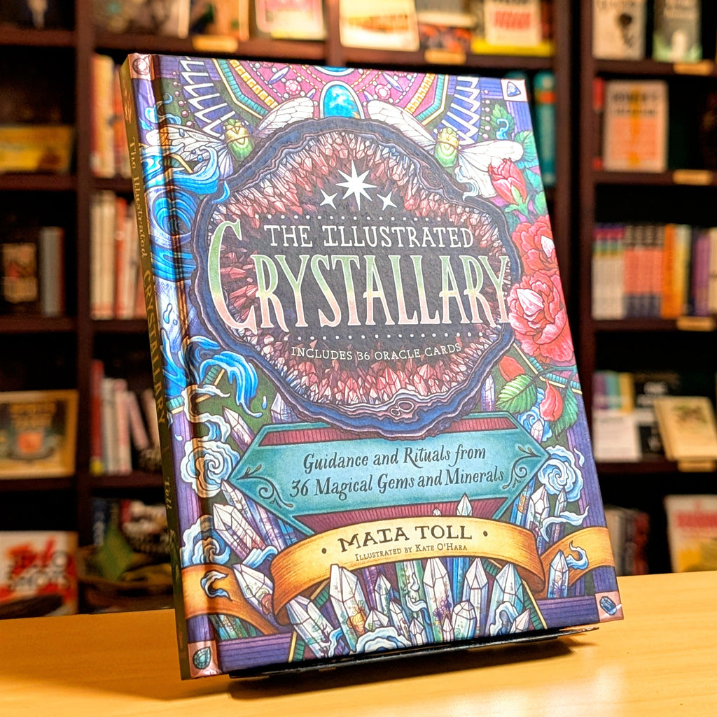 The Illustrated Crystallary: Guidance and Rituals from 36 Magical Gems & Minerals (Wild Wisdom)