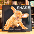 Shake: A Beguiling and Heartwarming Collection of Candid Dog Photography―Startling Mid-Shake Moments