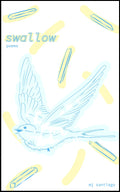 Swallow, by MJ Santiago