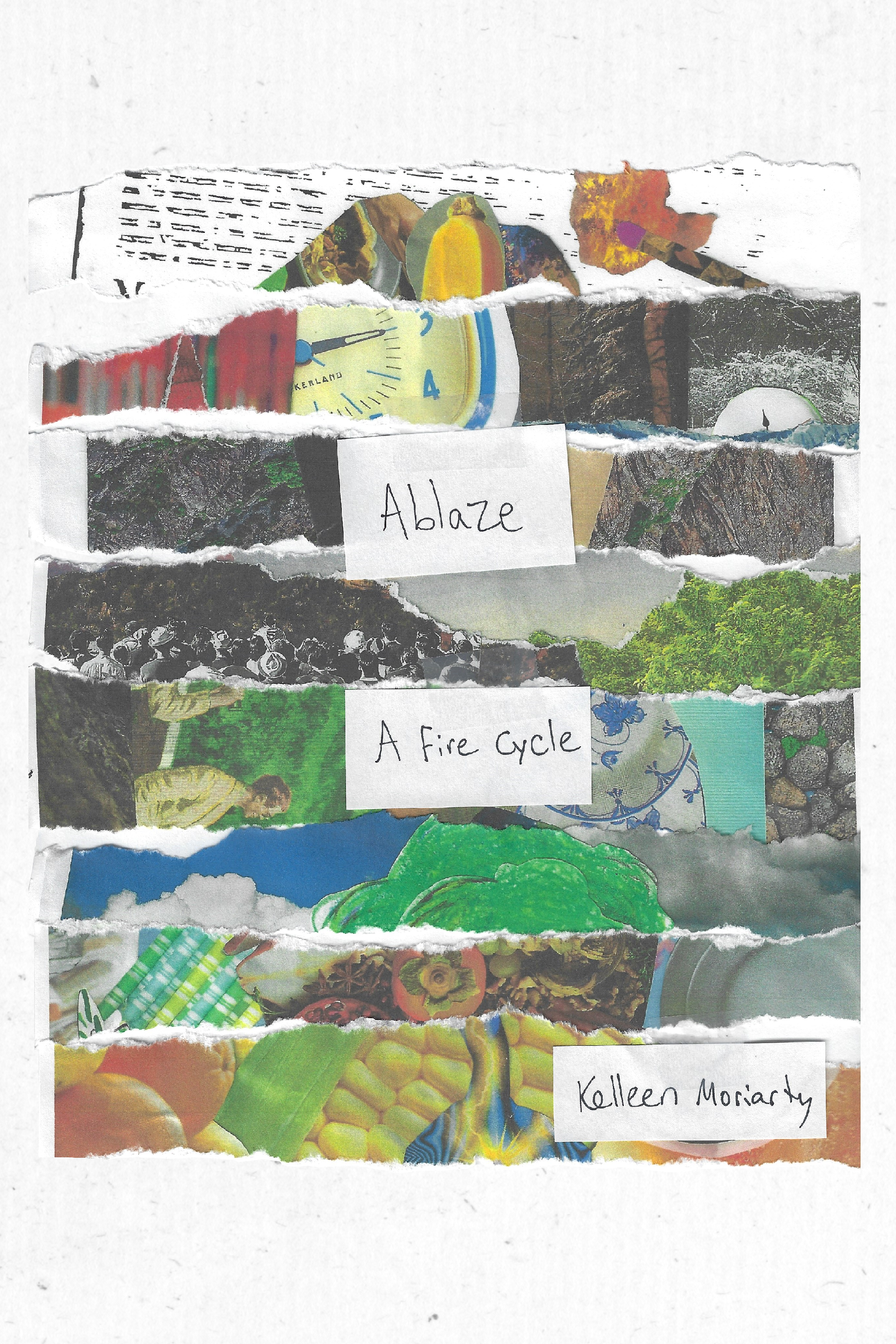 Ablaze: A Fire Cycle, by Kelleen Moriarty