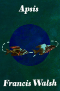 Apsis, by Francis Walsh