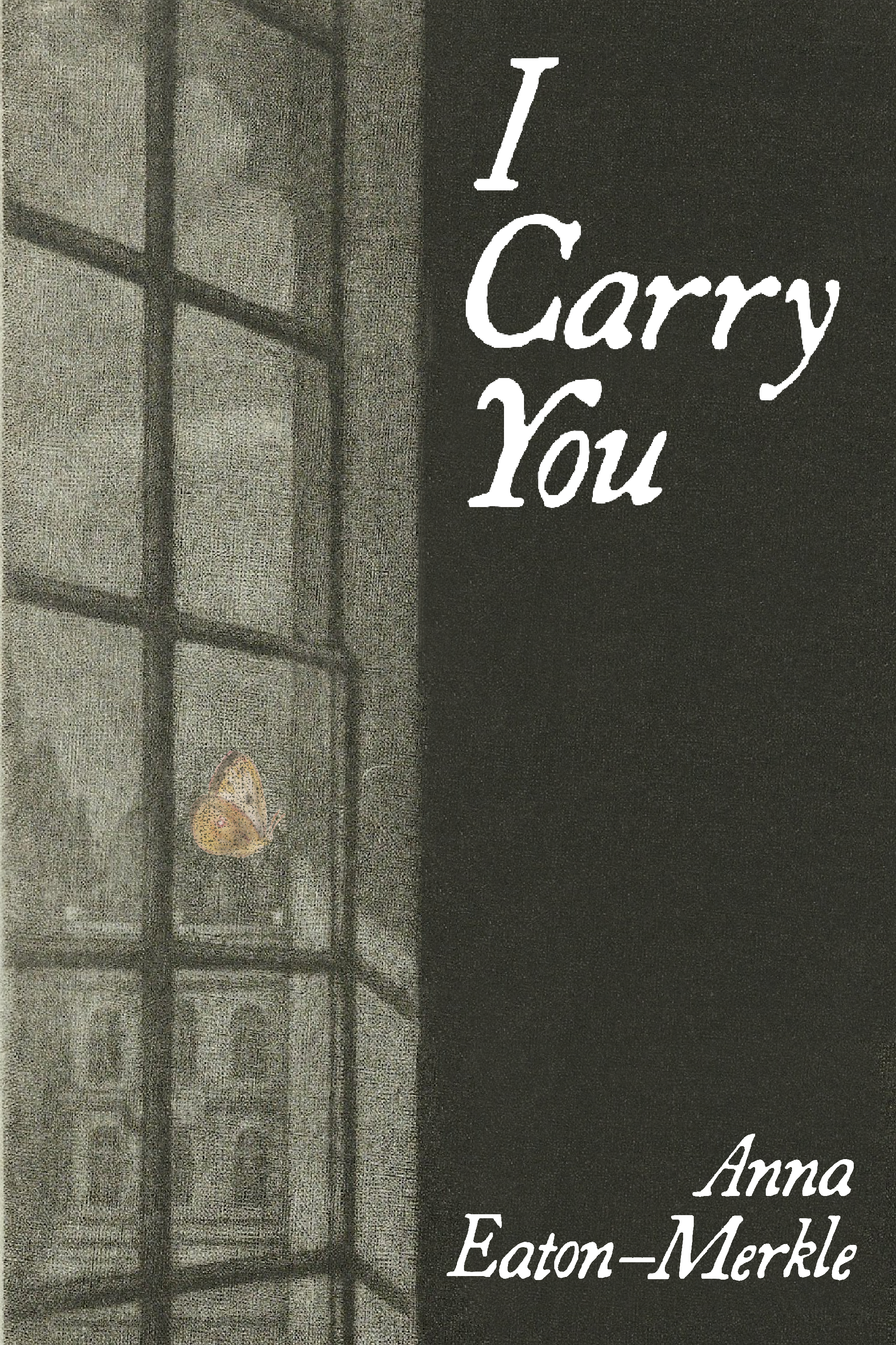 I Carry You, by Anna Eaton-Merkle