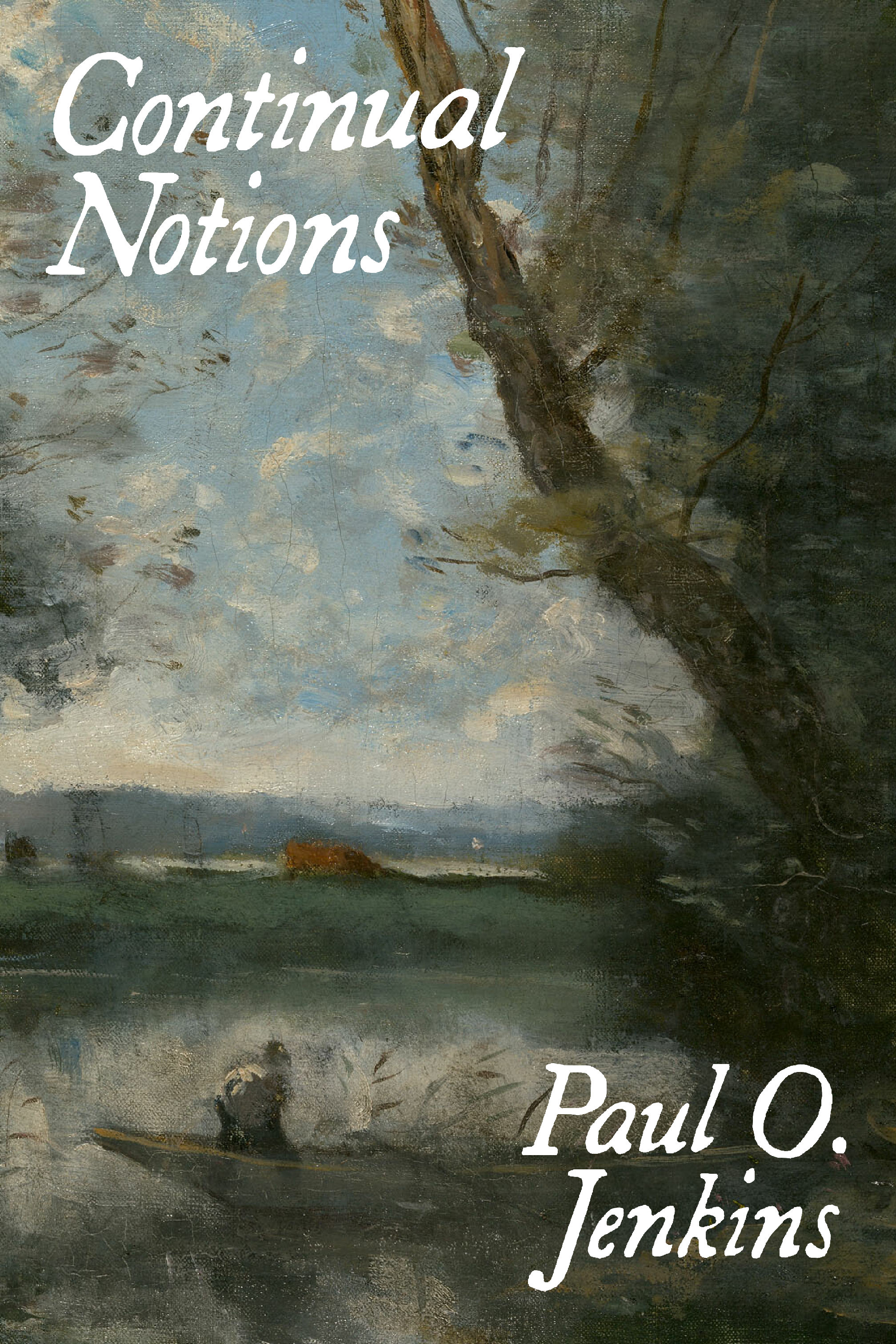 Continual Notions, by Paul O. Jenkins