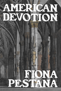 American Devotion, by Fiona Pestana