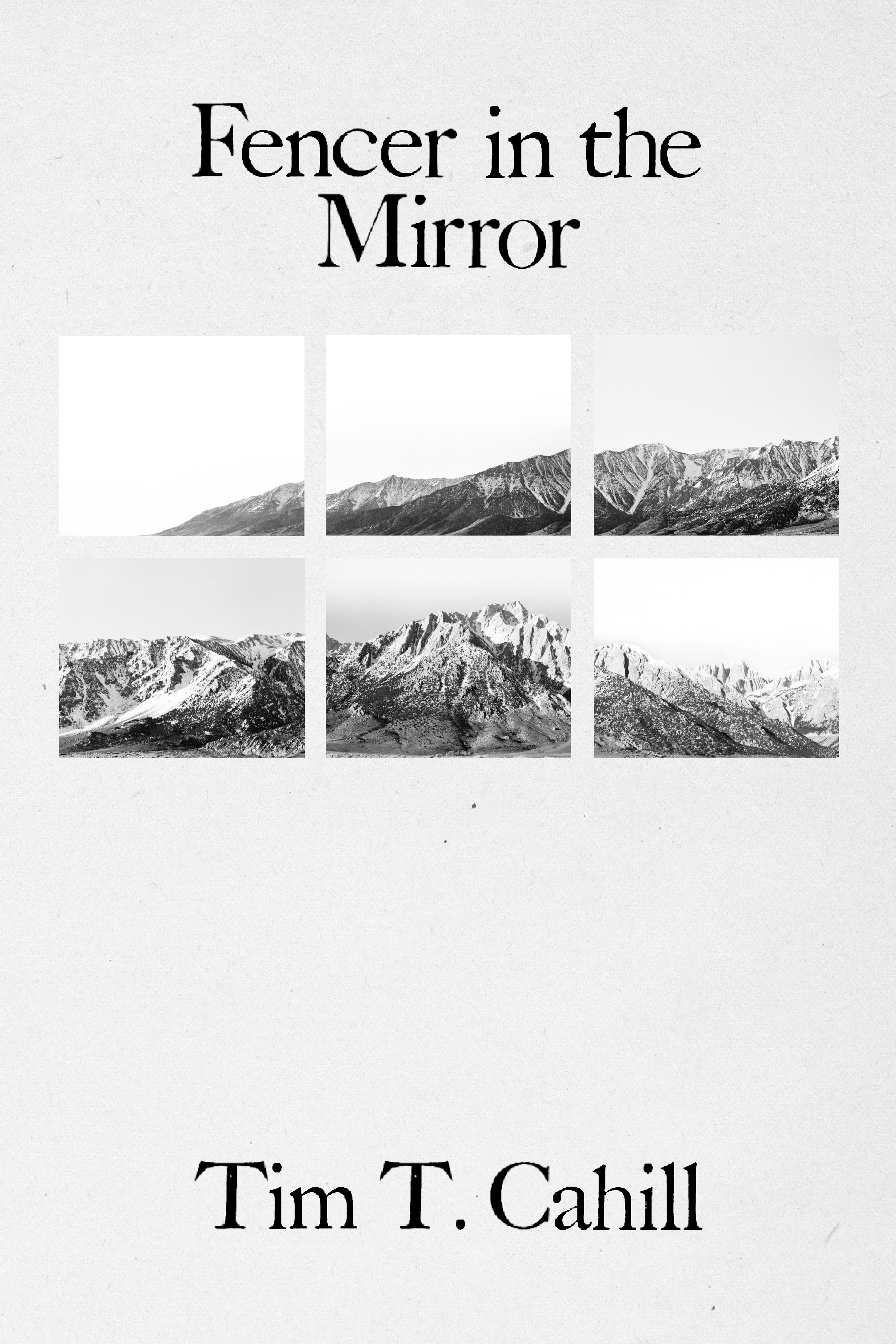 Fencer in the Mirror, by Tim T. Cahill