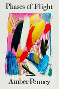Phases of Flight, by Amber Penney