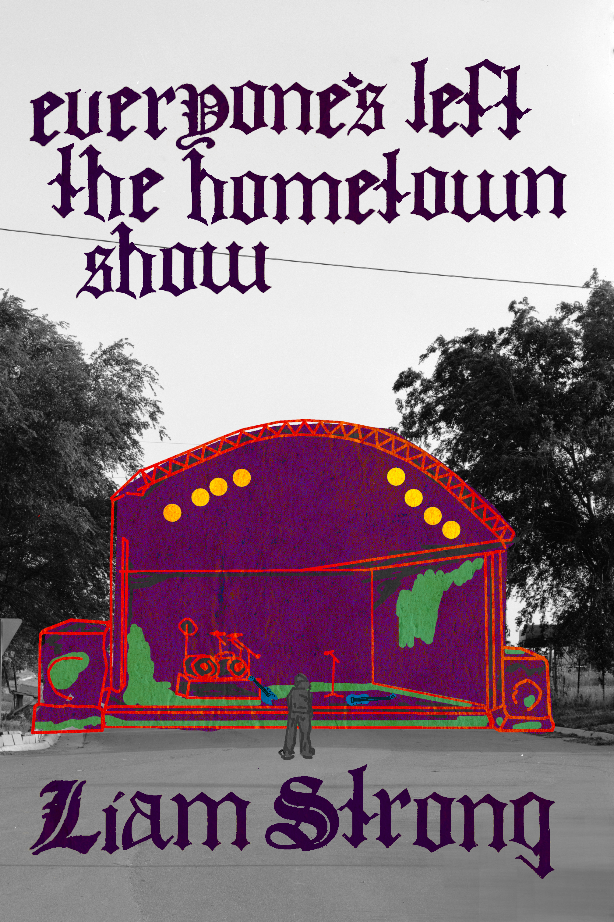everyone's left the hometown show, by Liam Strong