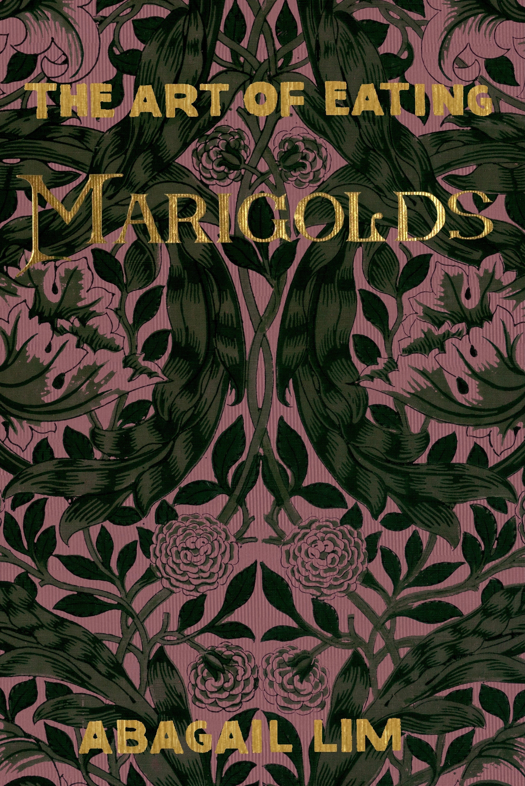 The Art of Eating Marigolds, by Abagail Lim