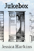 Jukebox, by Jessica Harkins