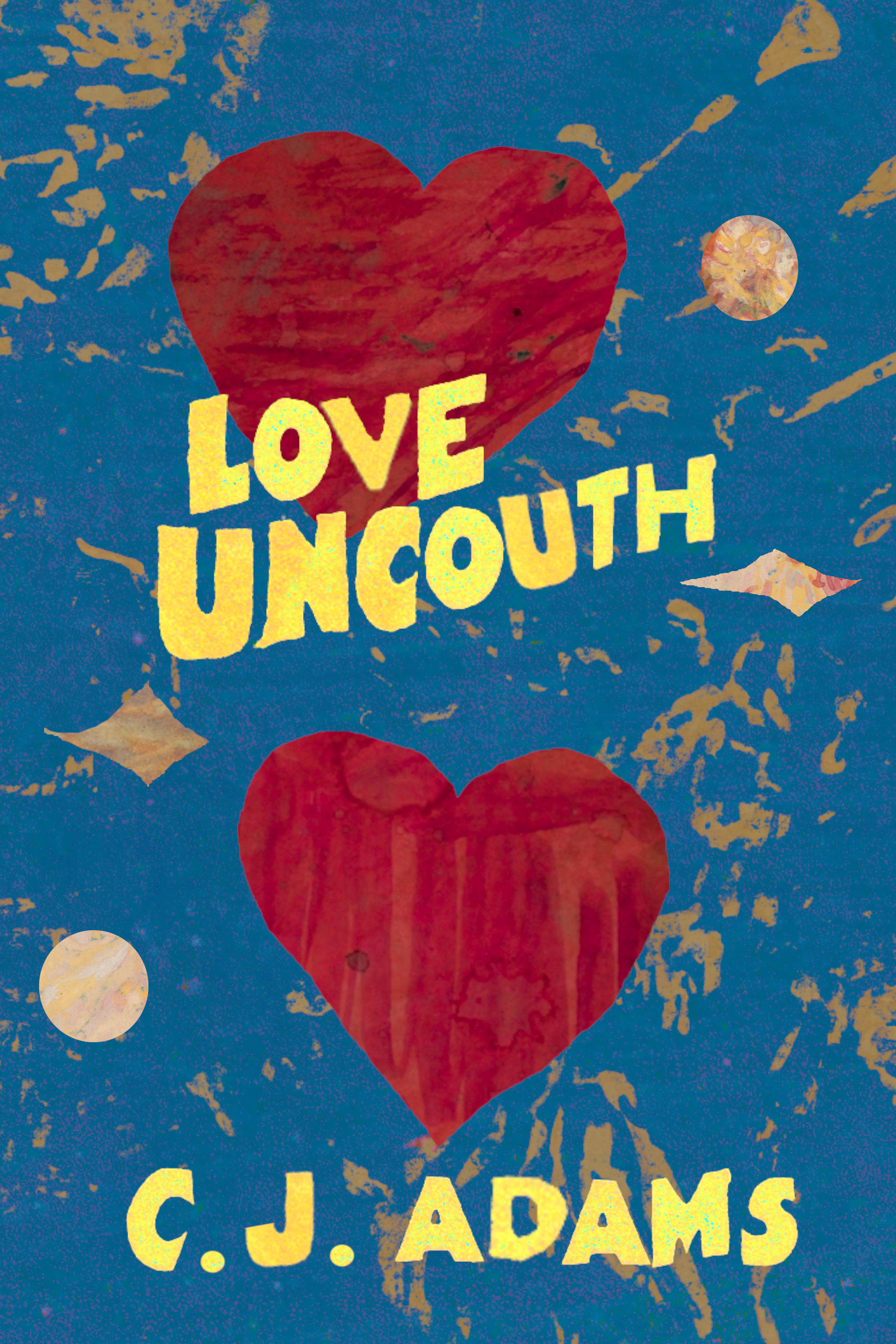 Love Uncouth, by C.J. Adams