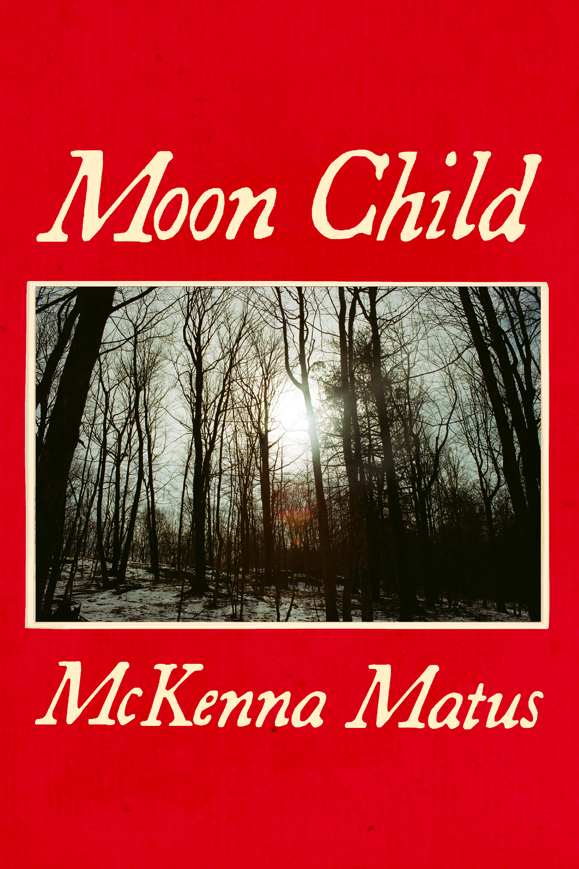 Moon Child, by McKenna Matus