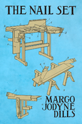 The Nail Set, by Margo Jodyne Dills
