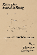 Rotted Dock, Sketched in Passing, by Rhys Hamilton Livingstone