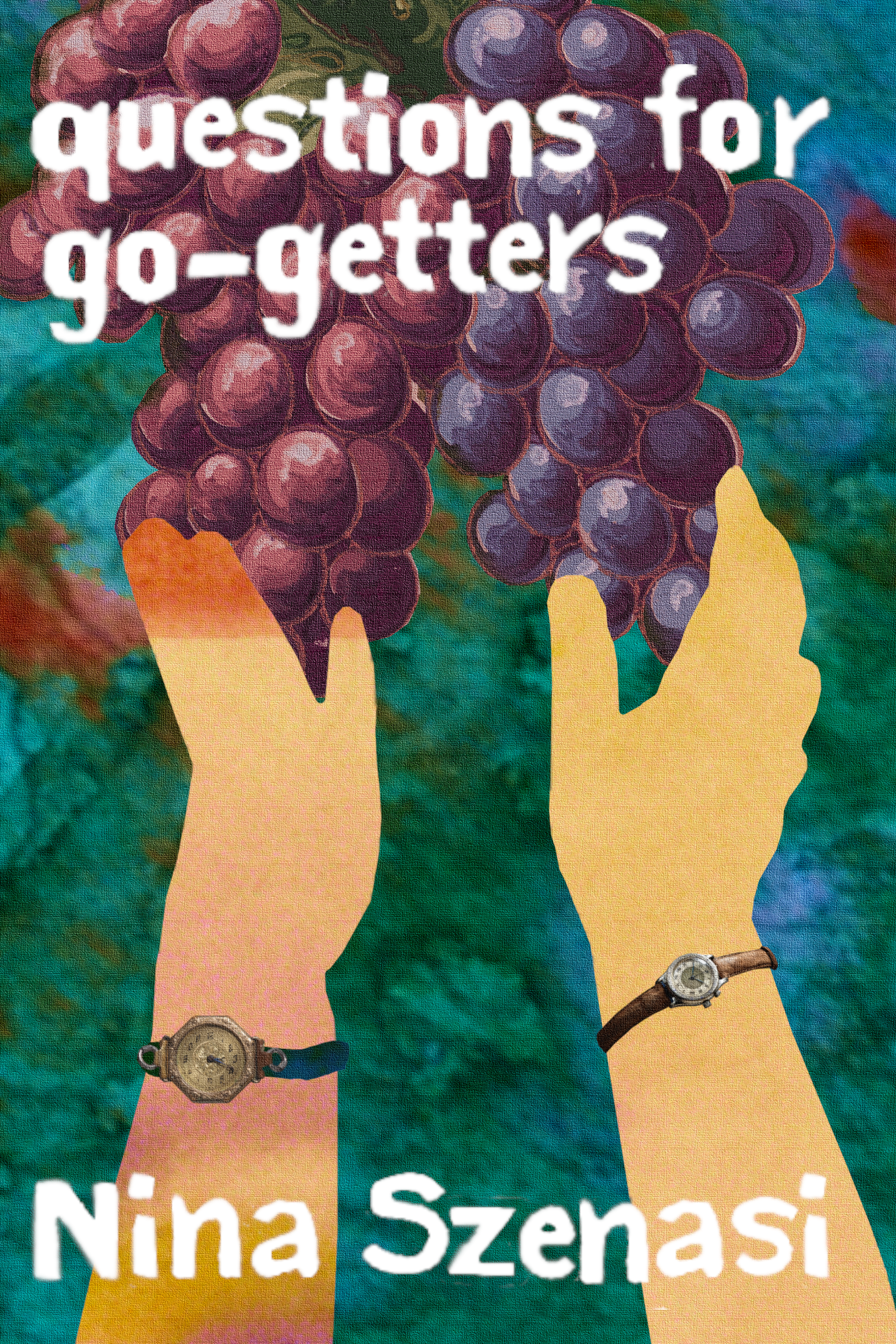questions for go-getters, by Nina Szenasi