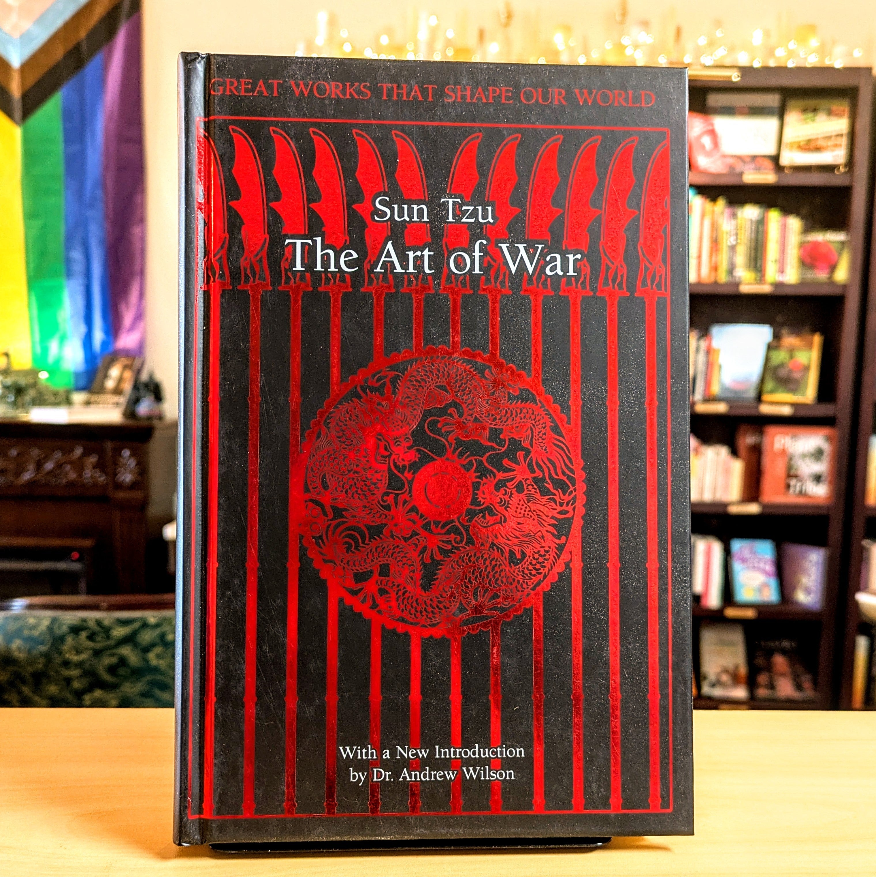 The Art of War (Great Works that Shape our World)