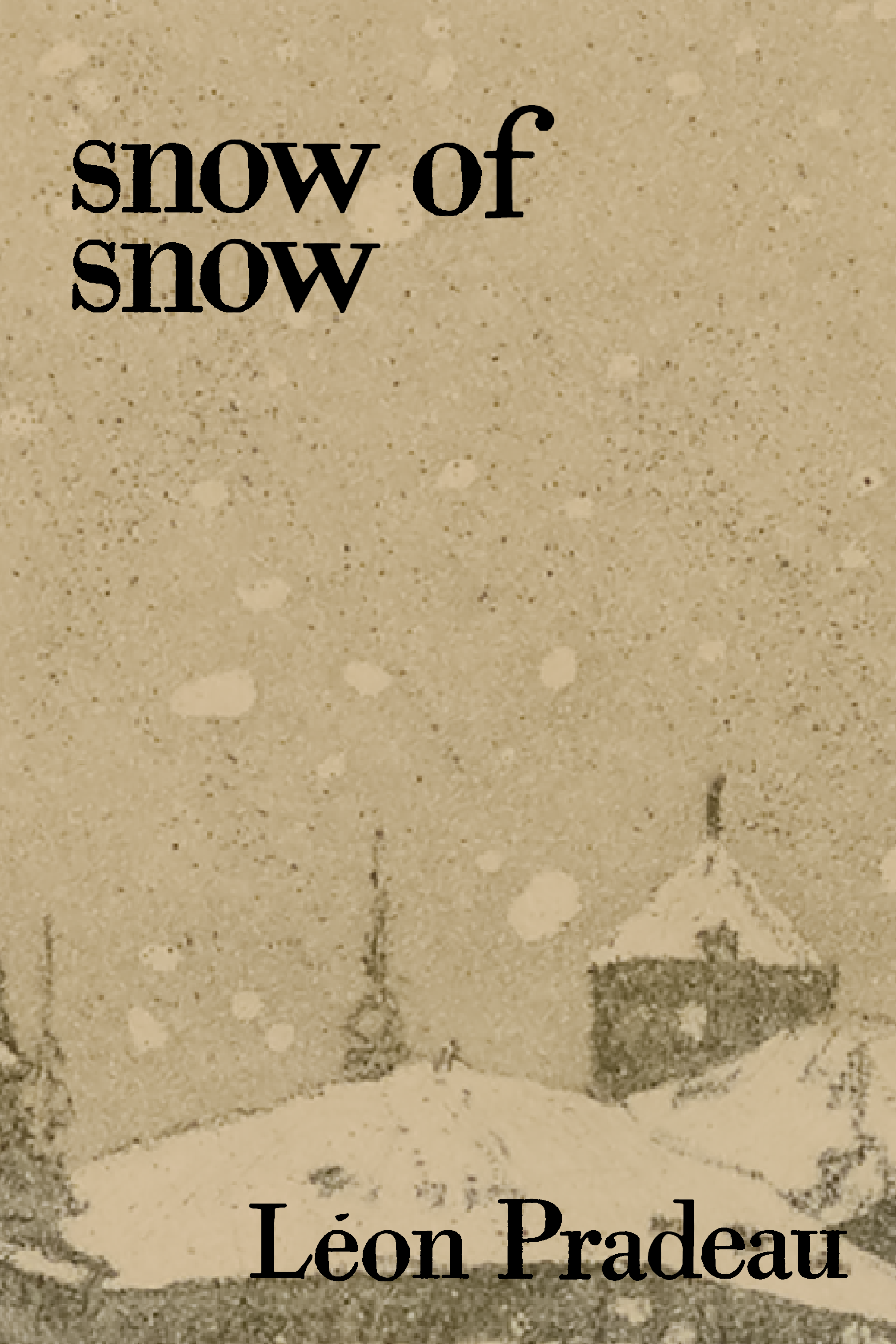 snow of snow, by Léon Pradeau