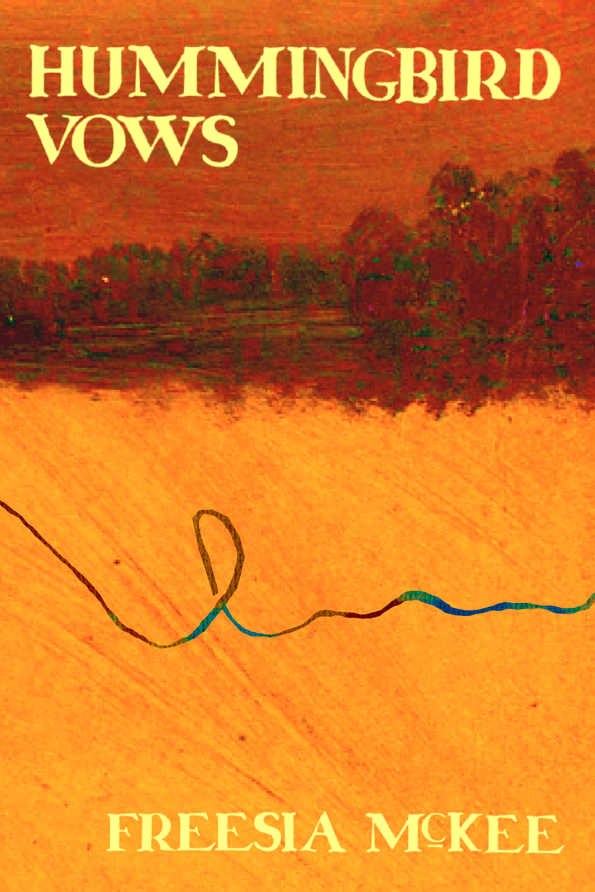 Hummingbird Vows, by Freesia McKee