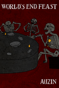 WORLD'S END FEAST, by Auzin